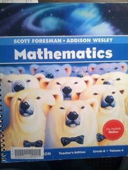 Scott Foresman-Addison Wesley Mathematics, Diamond Edition, Grade 6, Volume 4, Teacher's Edition