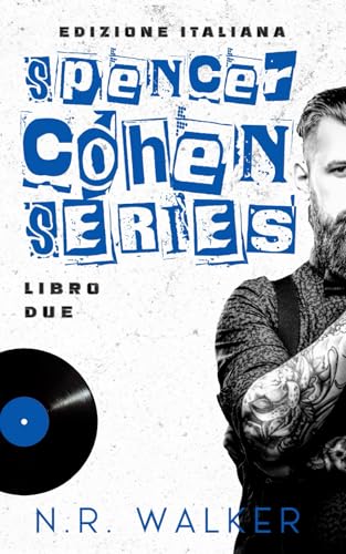 Spencer Cohen Libro Due (Spencer Cohen Serie) (Italian Edition)