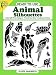 Ready-to-Use Animal Silhouettes (Dover Clip Art Ready-to-Use)