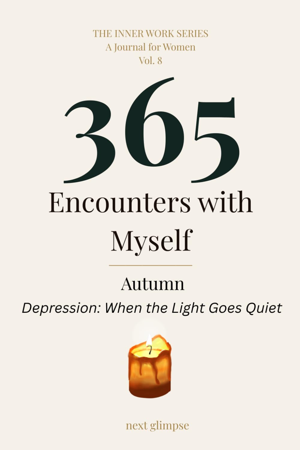 365 Encounters with Myself: Autumn · Depression: When the Light Goes Quiet