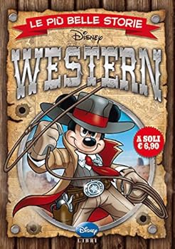 Le più belle storie Western - Book #1 of the Le più belle storie Disney