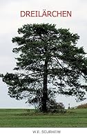 Dreilärchen 3732314065 Book Cover
