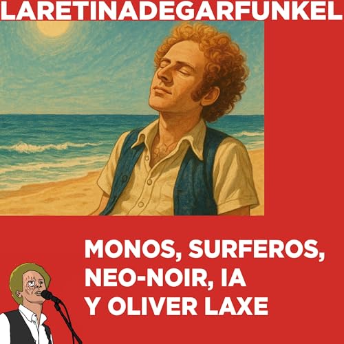 Recomendaciones de verano: Monos, Surferos, Neo-Noir, IA y Oliver Laxe