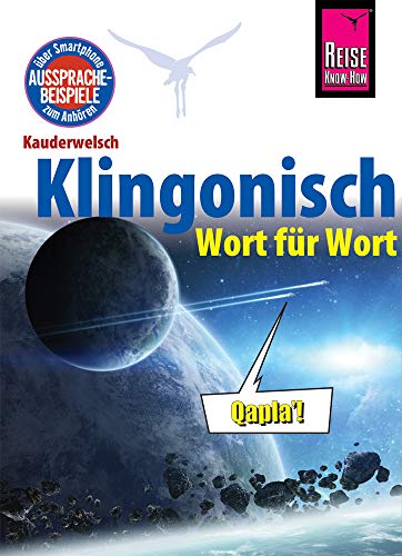 Télécharger Klingonisch - Wort für Wort: Kauderwelsch-Sprachführer von Reise Know-How Gratuit