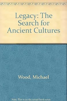 Legacy: The Search for Ancient Cultures