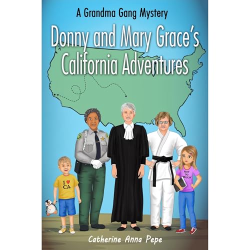Donny and Mary Grace&rsquo;s California Adventures Audiolibro Por Catherine Anna Pepe arte de portada