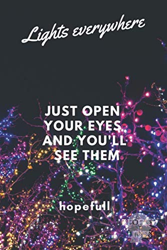A _ hopefull _ just open your eyes and you'll see them: a composition notebook black line journale 6x9-110pages gift for Students Childrens Youth ... groupes with Motivating and touchy words
