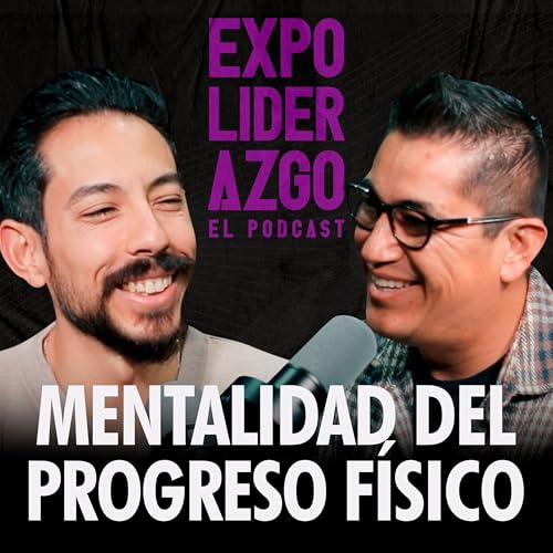 La mentalidad detr&aacute;s del progreso f&iacute;sico | Mike Villezca