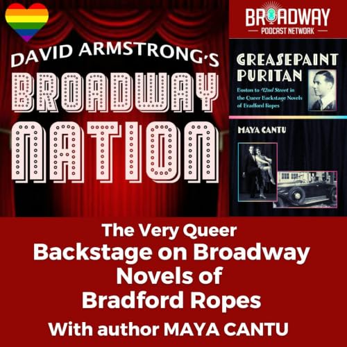 42nd Street and the Queer Backstage Novels of Bradford Ropes