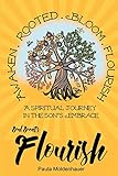 Soul Scents: Flourish: A Spiritual Journey in the Son's Embrace (Volume 4)