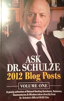 Unknown Binding Ask Dr. Schulze 2012 Blog Post (Volume 1) Book