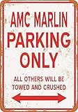 RetroRust 7 x 10 METAL SIGN - AMC MARLIN PARKING ONLY - Vintage Rusty Look