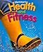 Harcourt Health & Fitness: Student Edition Grade 1 2006