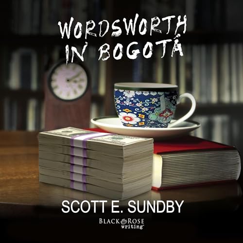 Wordsworth in Bogot&amp;aacute; (Authored by Scott E. Sundby) episode artwork