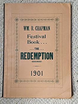 The Redemption. A Sacred Trilogy, written and composed by Charles Gounod. The English version by the Rev. J. Troutbeck. The Pianoforte accompaniment arranged by Berthold Tours. [Vocal score.]L. P