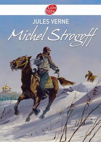 Télécharger Michel Strogoff - Texte abrégé (Classique t. 1359) Gratuit