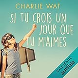 Si jamais tu crois que tu m'aimes