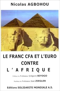 Book's Cover of Le Franc CFA et l'Euro contre Afrique