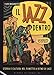 Il Jazz Dentro. Storia E Cultura Nel Fumetto A Ritmo Di Jazz - 3