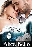 growlithe pokemon go  Growl for Me: An Urban Fantasy Paranormal Romance (English Edition)