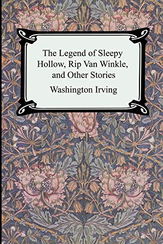 Image of The Legend of Sleepy Hollow, Rip Van Winkle and Other Stories (The Sketch-Book of Geoffrey Crayon, Gent.)