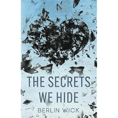 The Secrets We Hide