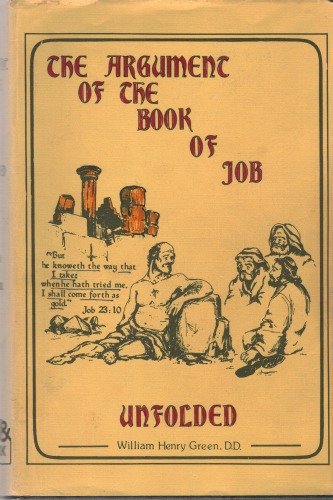 The Argument of the Book of Job Unfolded (Limit... B0032F30K2 Book Cover