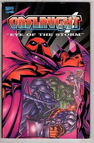 Onslaught Volume 4: Eye of the Storm (X-Men) (Fantastic Four) (Avengers) (Marvel Comics)