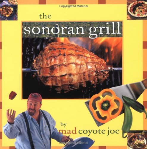 The Sonoran Grill (Cookbooks And Restaurant Guides) #TOP4