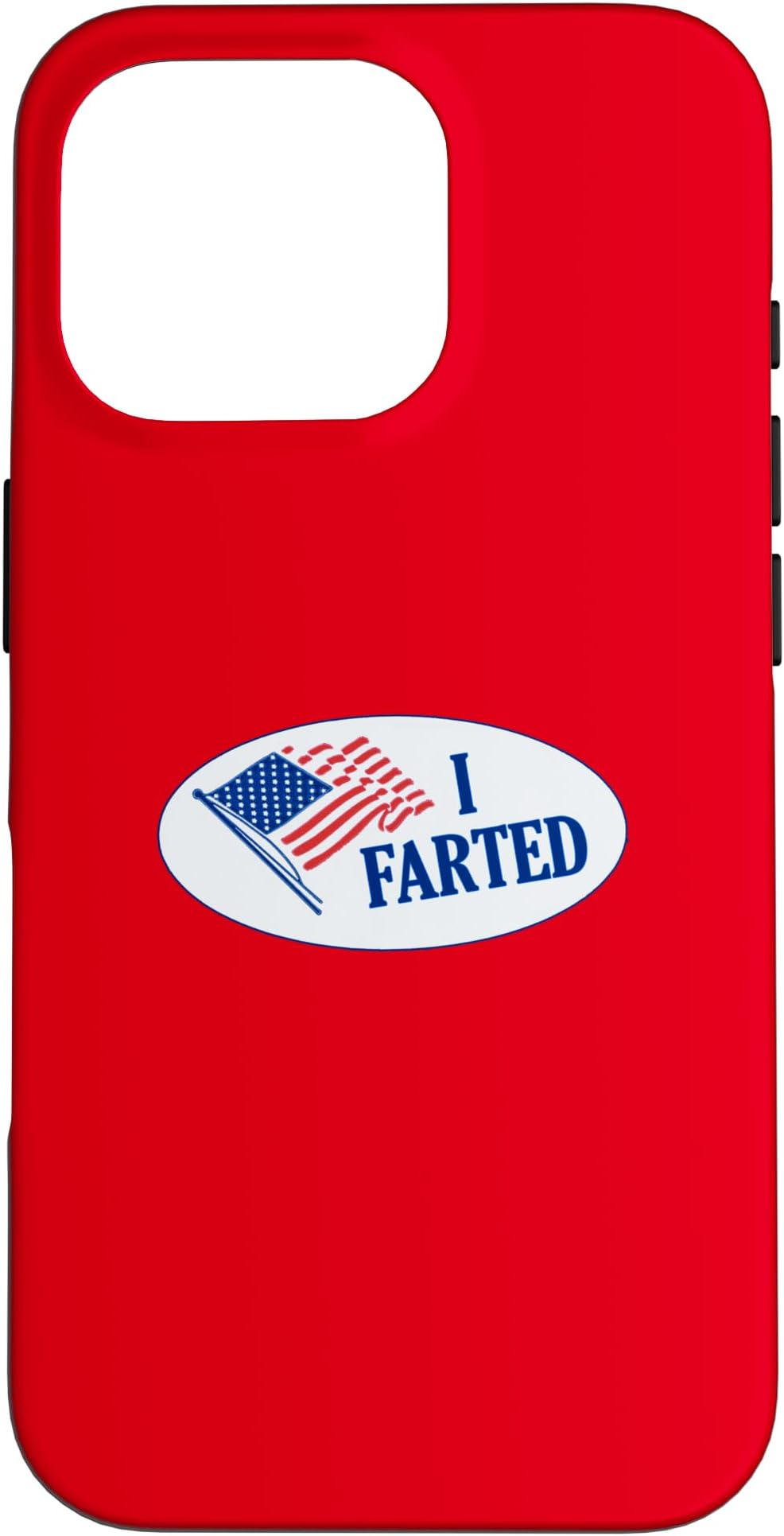 iPhone 16 Pro I Voted Sticker But It Says I Farted - Election Fart Joke Case