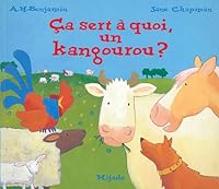ï¿½a sert ï¿½ quoi, un kangourou? 287142411X Book Cover