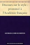  Discours sur le style : prononcé à l\'Académie française