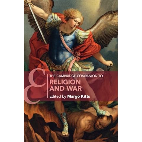 The Cambridge Companion to Religion and War (Cambridge Companions to Religion) Cover