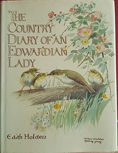 The Country Diary of an Edwardian Lady by Edith Holden (1982-12-01)