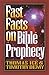 Fast Facts on Bible Prophecy