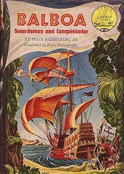Unknown Binding BALBOA, Swordsman and Conquistador, W-25 World Landmark Book