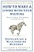 The Prosperous Author: How to Make a Living With Your Writing: Developing A Millionaire Mindset (Prosperity for Authors Series Book 1)