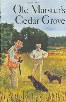 Hardcover Ole Marster's Cedar Grove Book