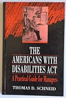 The Americans With Disabilities Act: A Practical Guide for Managers 0442012810 Book Cover