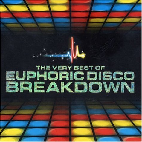 Very Best of Euphoric Disco