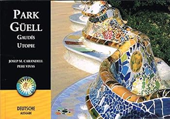 Paperback Park Güell, Gaudíes utopie [Spanish] Book