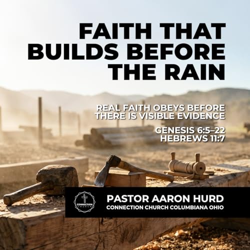 Faith That Builds Before The Rain