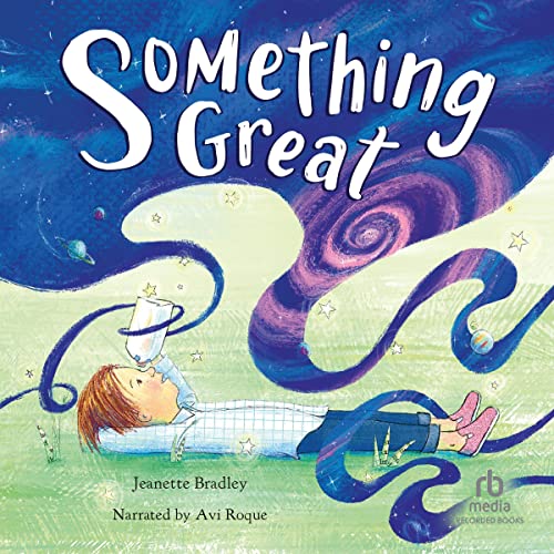 Something Great by Jeanette Bradley episode artwork