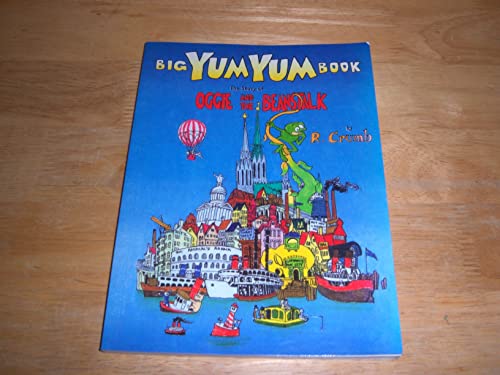 Big Yum Yum Book: The Story of Oggie and the Be... 0943389194 Book Cover
