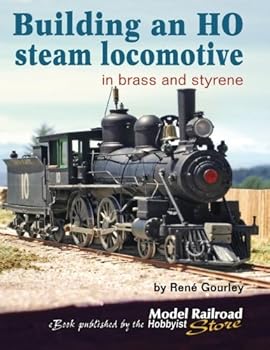 Paperback Building an HO steam locomotive: In brass and styrene Book