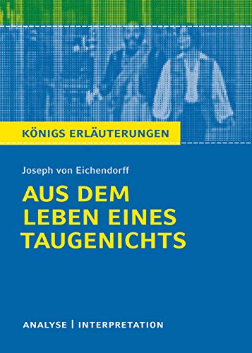 Aus dem Leben eines Taugenichts: Analyse / Interpretation (German Edition)