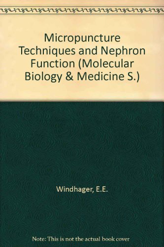 Preisvergleich Produktbild Micropuncture Techniques and Nephron Function (Molecular Biology & Medicine S.)