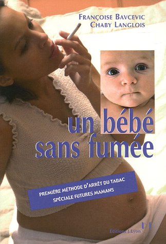 Télécharger Un bébé sans fumée Gratuit