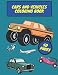 Produktbild Cars And Vehicles Coloring Book: Coloring book for kids, trucks, bikes, motorcycle and many more vehicles