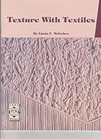 Texture With Textiles 0962757624 Book Cover